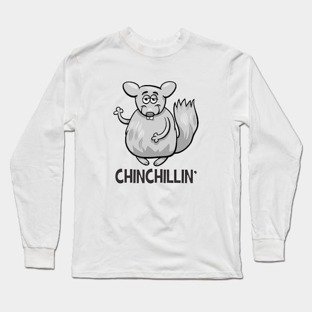 Chinchillin chinchilla Long Sleeve T-Shirt by Crazy Collective